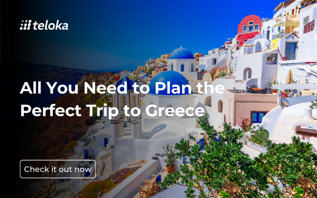 ギリシャへの完璧な旅行を計画するために必要なもの