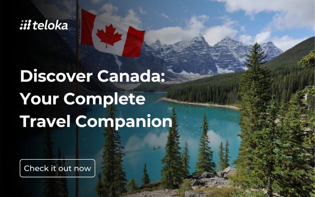 Découvrez le Canada : votre guide de voyage complet