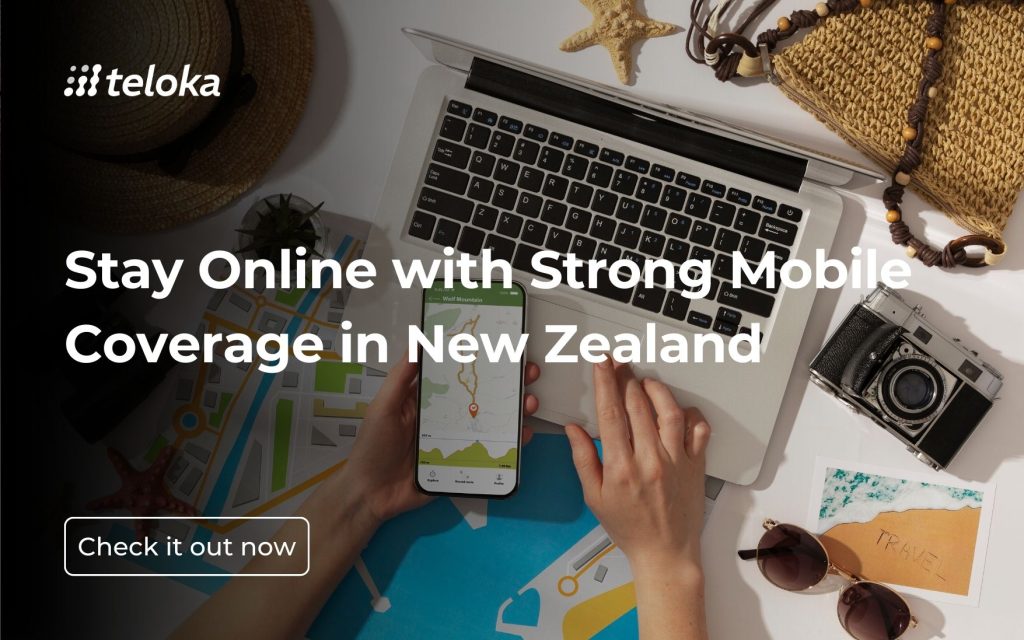 Stay Online with Strong Mobile Coverage in New Zealand