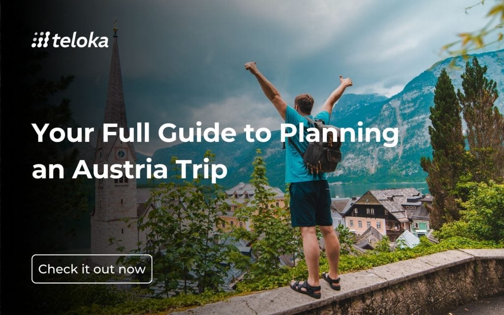 Your Full Guide to Planning an Austria Trip